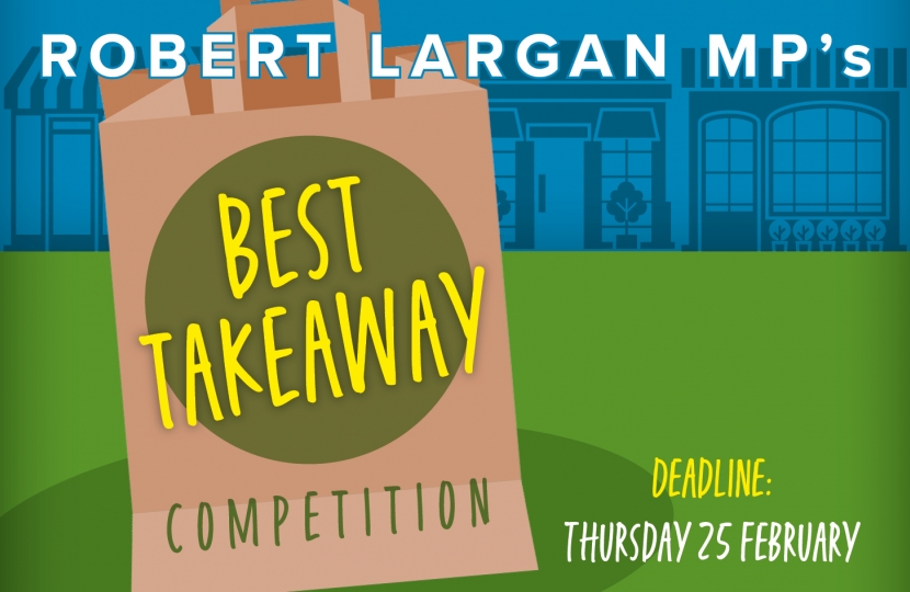 Robert Largan MP launches ‘Best Local Takeaway’ competition